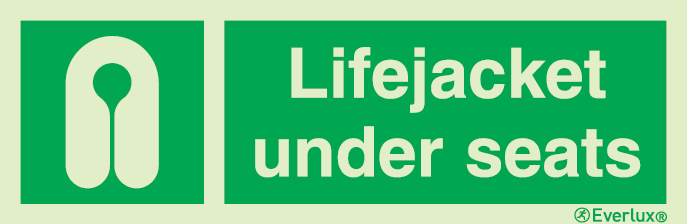 Photoluminescent 1.2mm rigid plastic 400x150mm Lifejacket under seats sign with supplementary text