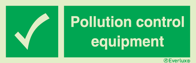 Photoluminescent self-adhesive vinyl 400x150mm Pollution control equipment sign with supplementary text