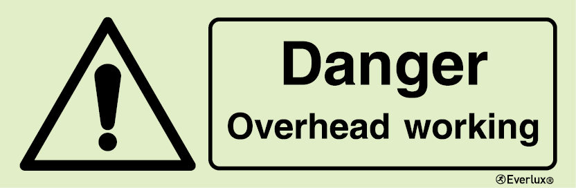 Photoluminescent 1.2mm rigid plastic 400x150mm Danger overhead working 