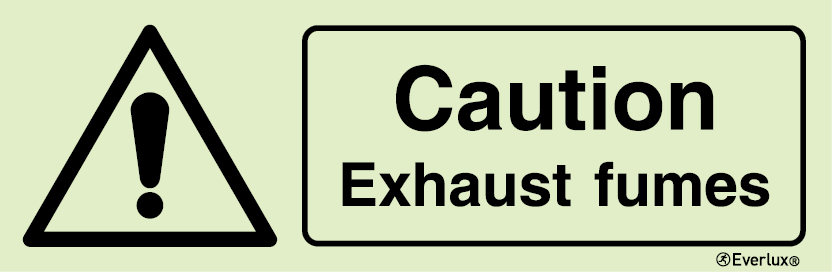 Photoluminescent 1.2mm rigid plastic 400x150mm Caution exhaust fumes sign 