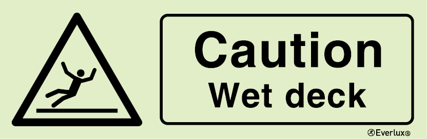 Self-adhesive white vinyl 400x150mm Caution wet deck sign 
