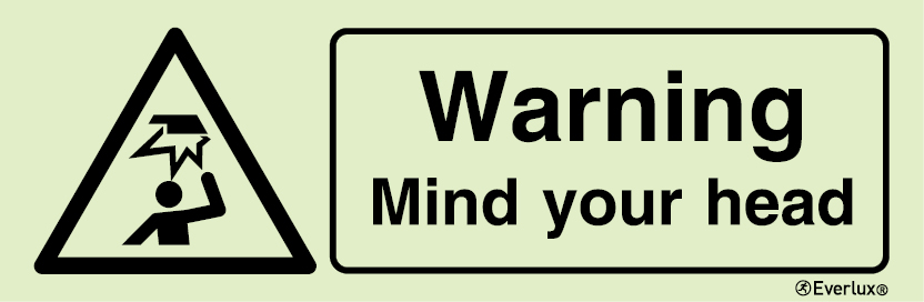 Photoluminescent 1.2mm rigid plastic 300x100mm Warning mind your head sign