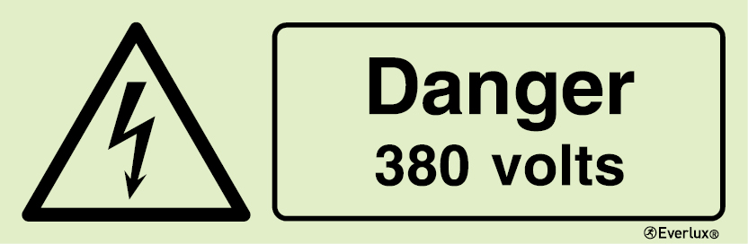 Photoluminescent 1.2mm rigid plastic 400x150mm Danger 380 volts sign 