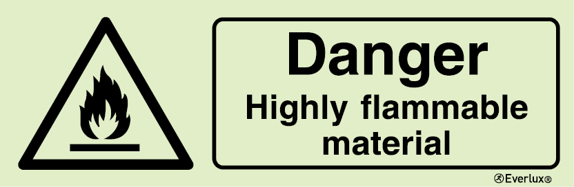 Photoluminescent 1.2mm rigid plastic 400x150mm Danger highly flammable material sign 