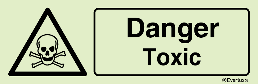 Photoluminescent 1.2mm rigid plastic 400x150mm Danger toxic sign 