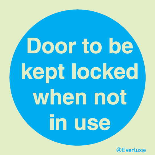 White rigid plastic 100x100mm Door to be kept locked when not in use sign