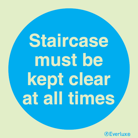 White rigid plastic 300x300mm Staircase must be kept clear sign