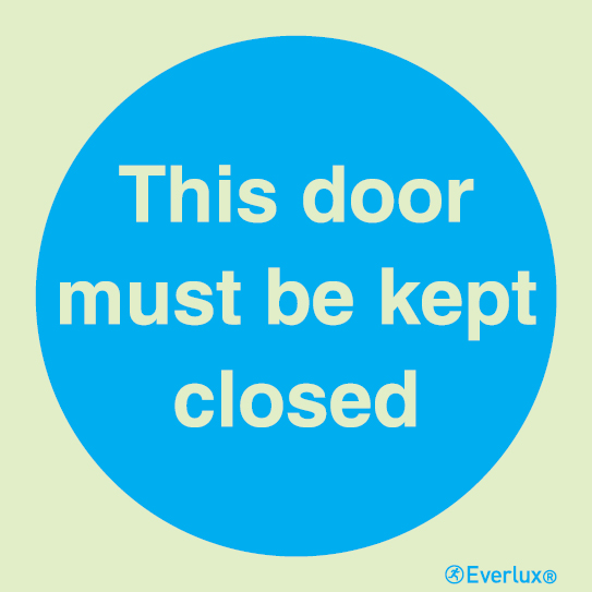 White rigid plastic 150x150mm This door must be kept closed sign