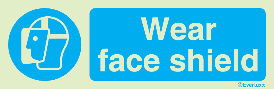 Photoluminescent 1.2mm rigid plastic 300x100mm Wear faceshield sign
