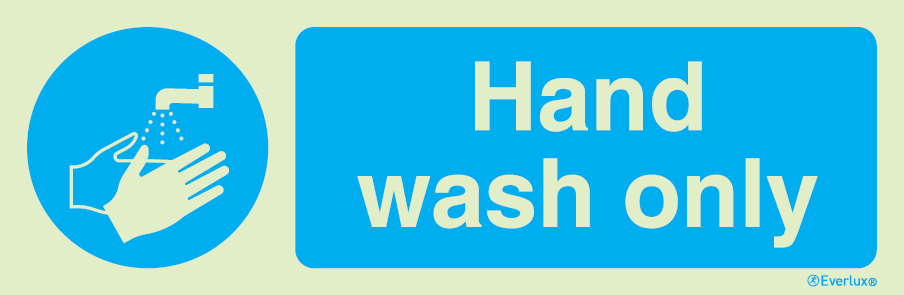 Photoluminescent 1.2mm rigid plastic 300x100mm Hand wash only sign
