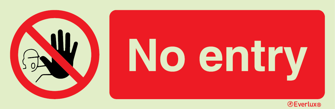 Photoluminescent 1.2mm rigid plastic 300x100mm No entry sign