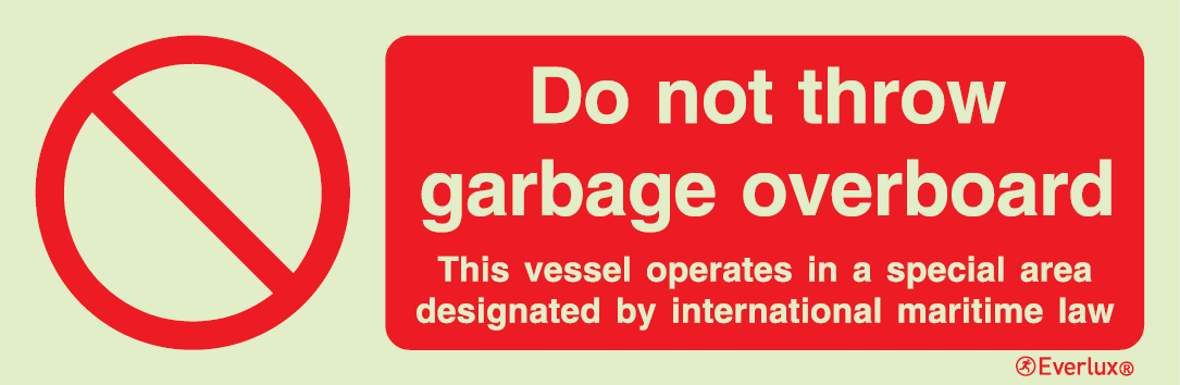Photoluminescent 1.2mm rigid plastic 300x100mm Do not throw garbage overboard sign