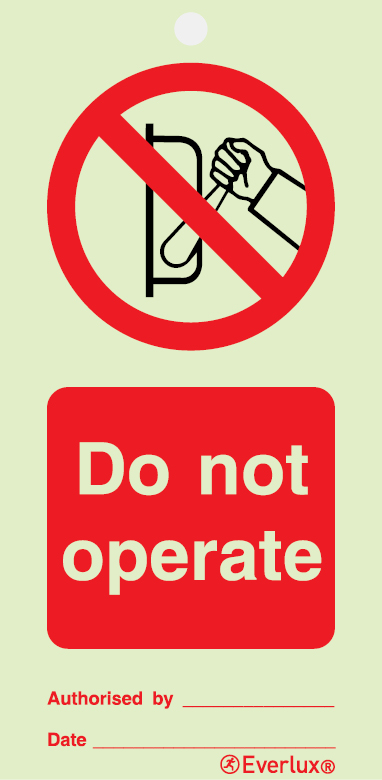 White rigid plastic with protective clear film 75x150mm Do not operate - prohibition temporary tie tag