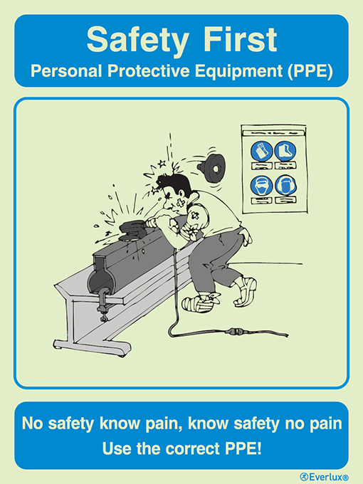 Photoluminescent 1.2mm rigid plastic 300x400mm Personal protective equipment - Safety first awareness poster