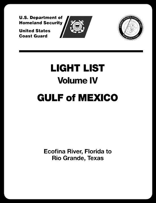 USCG Light List Vol. 4  Gulf of Mexico- Econfina River, FL to Rio Grande, Texas