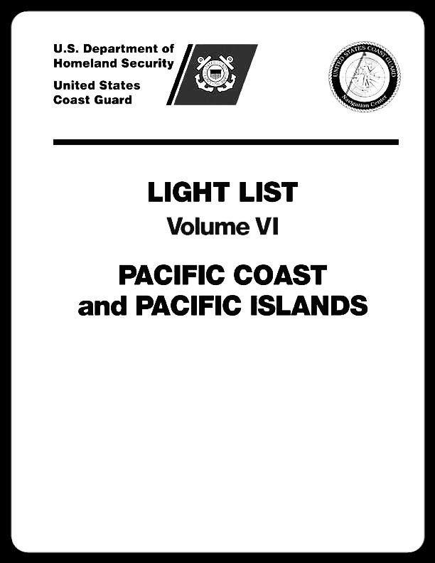 USCG Light List Vol. 6  Pacific Coast and Pacific Islands
