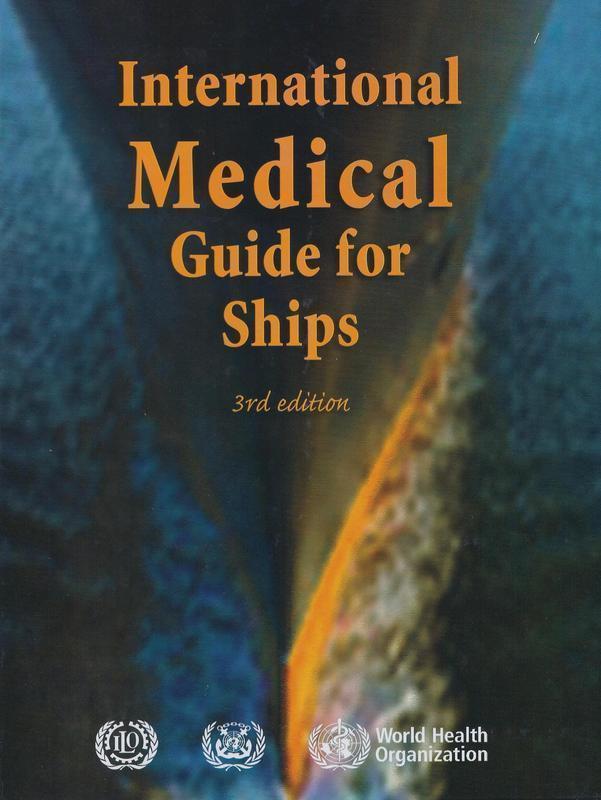 International Medical Guide for Ships, 3rd Edition