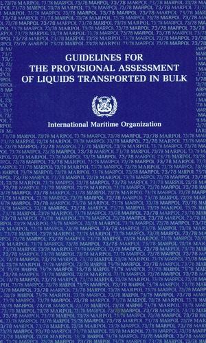 Guidelines for the Provisional Assessement of Liquids Transported in Bulk