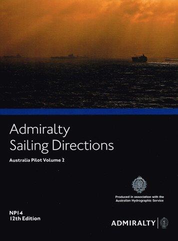 Admiralty Sailing Directions: Australia Pilot Vol. II