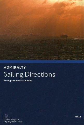 Admiralty Sailing Directions: Bering Sea and Strait Pilot