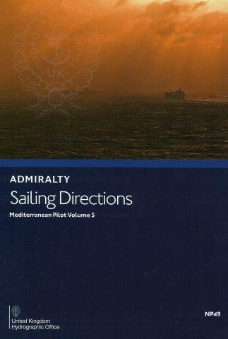 Admiralty Sailing Directions: Mediterranean Pilot Vol. V