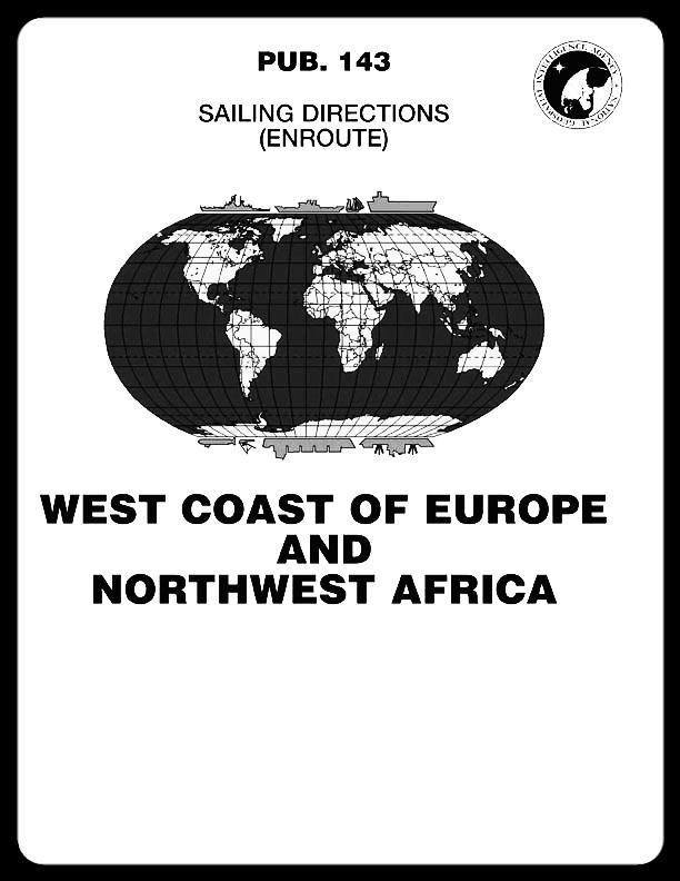 Sailing Directions Pub. 143 West Coast of Europe and Northwest Africa