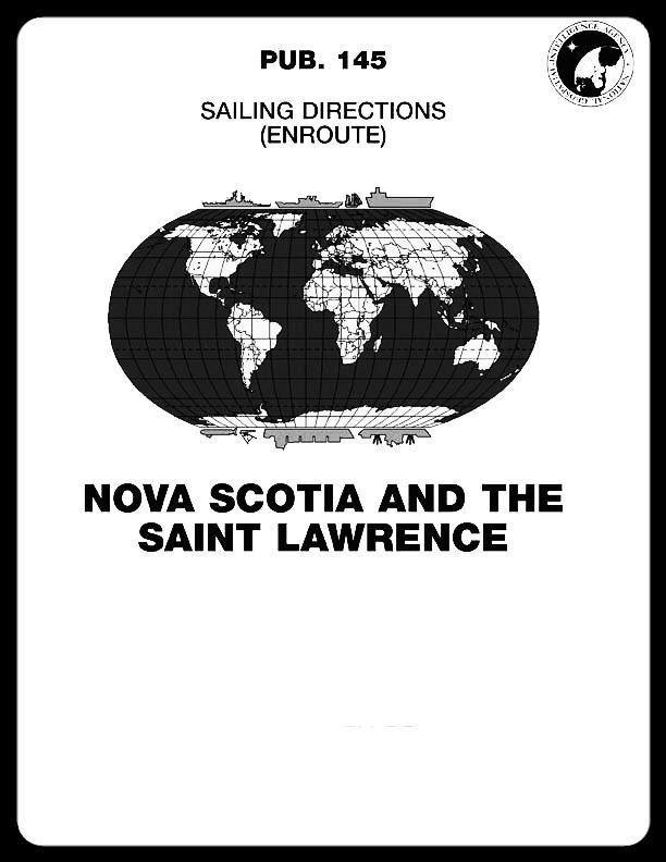 Sailing Directions Pub. 145 Nova Scotia and the St.Lawrence