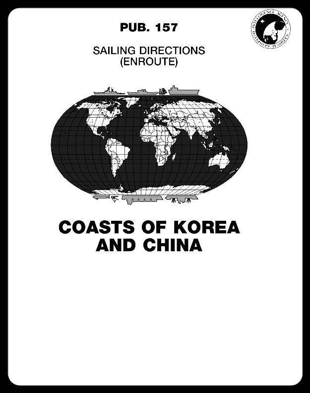 Sailing Directions Pub. 157 Coast of Korea and China