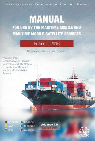 ITU Manual for Use by the Maritime Mobile and Maritime Mobile - Satellite Services
