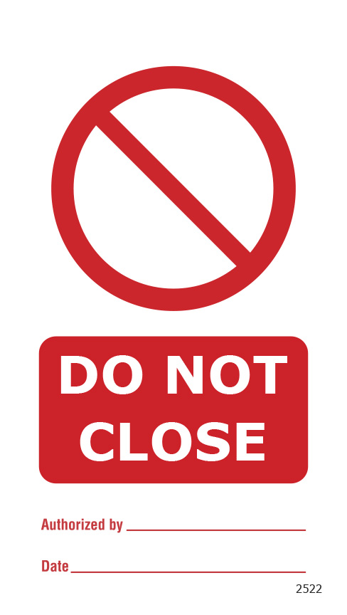 Do Not Close (10 per pack) 75mm x 150mm