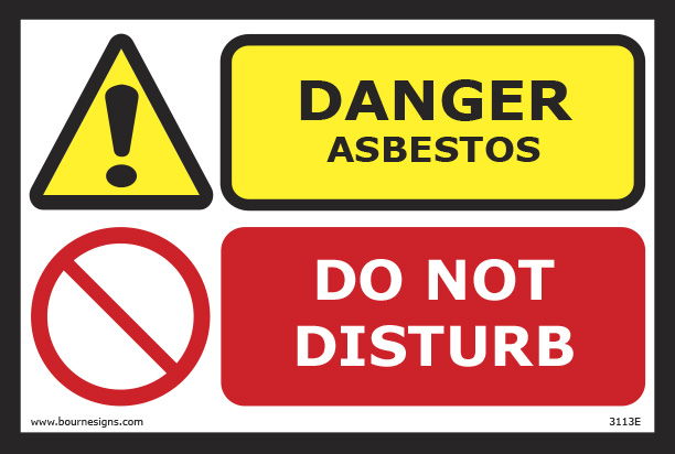 Danger: Asbestos/Do Not Disturb 300mm x 200mm
