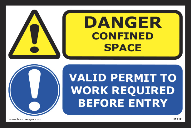 Danger: Confined Space/Valid permit to work required before entry 300mm x 200mm