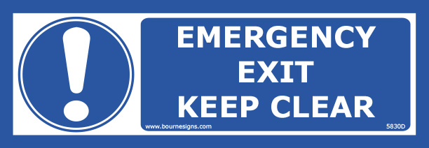 Emergency exit. Keep clear 300mm x 100mm