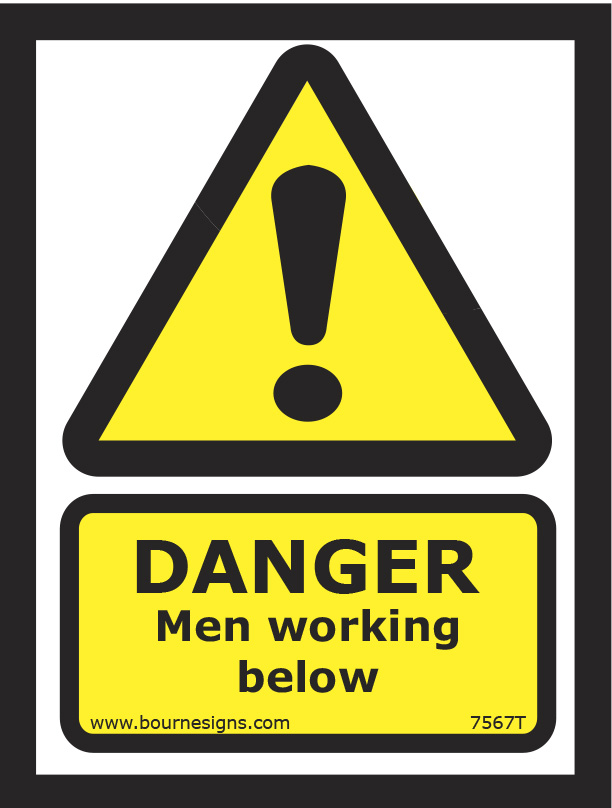 Danger. Men working below 150mm x 200mm