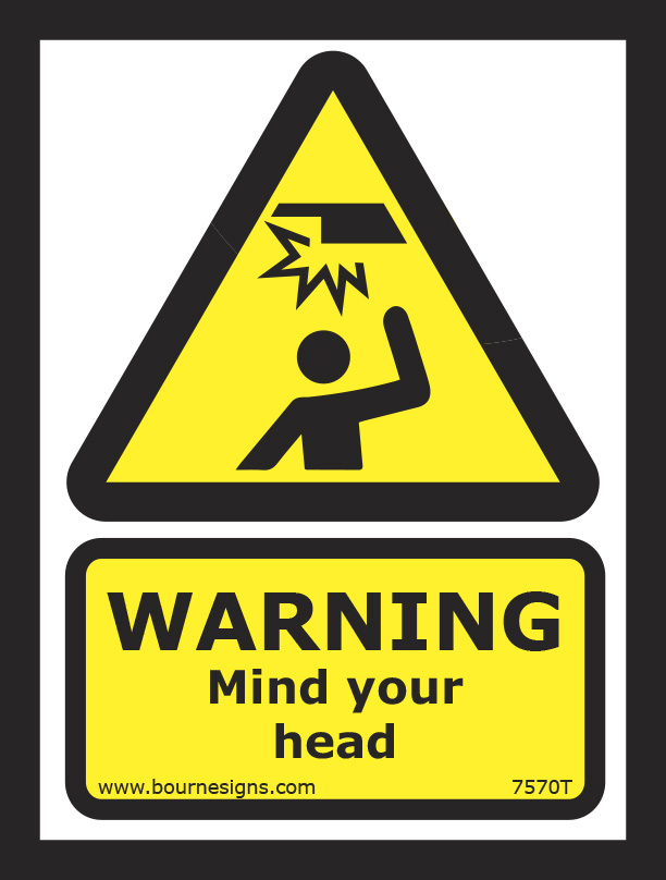 Warning. Mind your head 150mm x 200mm