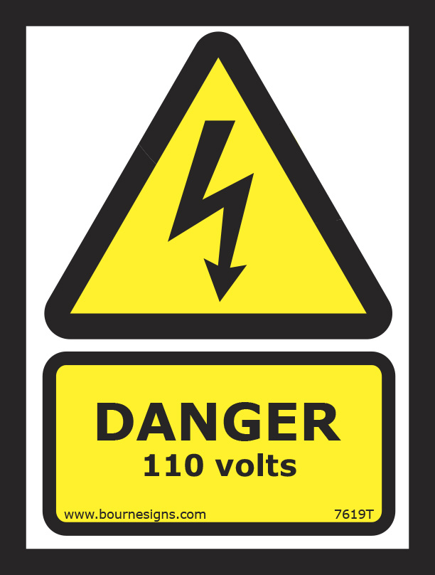 Danger. 110 volts 150mm x 200mm