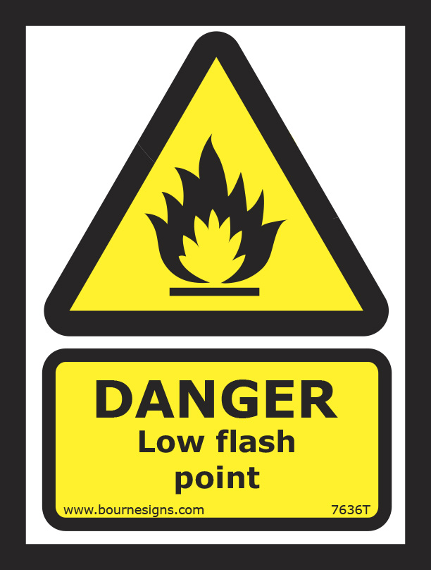 Danger. Low flash point 150mm x 200mm